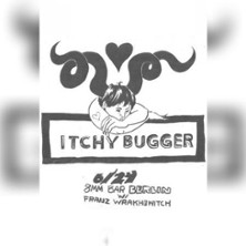 8MM Live: Itchy Bugger