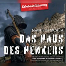 Das Haus des Henkers - Theaterauff&uuml;hrung im Scharfrichtermuseum Pottenstein