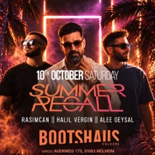 Kirik Summer Recall - Bootshaus K&ouml;ln