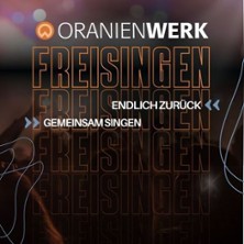Freisingen - Endlich wieder gemeinsam singen