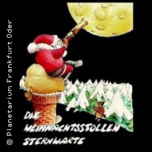 Die Weihnachtsstollensternwarte | 
Planetarium Frankfurt