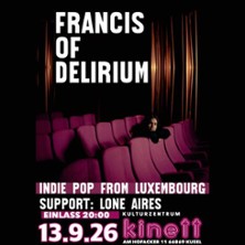 Francis of Delirium - Indie Pop from Luxembourg