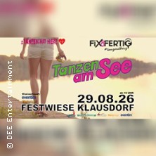 Tanzen am See 2026 -  Fix&Fertig and Friends