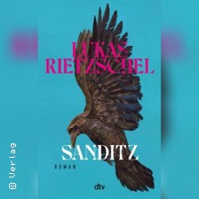 Lukas Rietzschel: Sanditz | Moderation: Jan Wiele