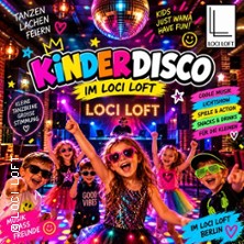 Gro&szlig;e Kinderdisco live im LOCI LOFT