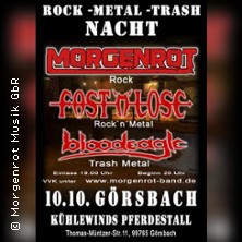 Rock - Metal -Trash - Nacht | Morgenrot - Fast N Lose - Bloodeagle