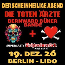 Der scheinheilige Abend - Die toten &Auml;rzte & Bernward B&uuml;ker Bande + Gast: Schweiner&ouml;ck
