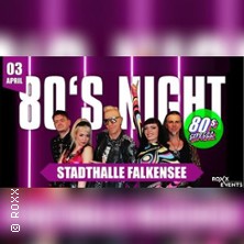 80er Night FALKENSEE - ROXX EVENTS pr&auml;sentiert