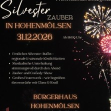 Silvesterzauber in Hohenm&ouml;lsen - Ab ins neue Jahr