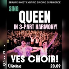 Sing Queen With Yes Choir | 
Cl&auml;rchens Ballhaus