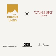 WINE & PAINT x THE CIRCUS LIVING - ARTNIGHT