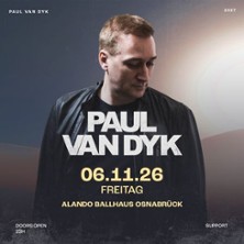 Paul Van Dyk II | Alando Ballhaus Osnabr&uuml;ck