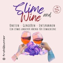 Slime and Wine | froh&bunter Kreativraum