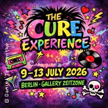 The Cure Experience: Berlin Edition | Galerie ZeitZone