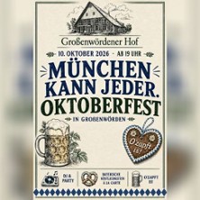 Oktoberfest Gro&szlig;enw&ouml;rdener Hof