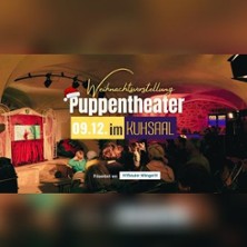 Puppentheater im Kuhsaal |  Weihnachtsvorstellung