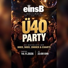 &Uuml;40 Party - 80s/90s/00s/Charts | y Cor und Linke Veranstaltungen