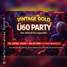 Vintage Gold - Die &Uuml;60 Party | Der Abend f&uuml;r Legenden