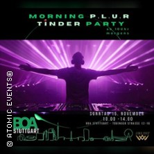 MORNING P.L.U.R. Tinder PARTY