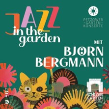 Jazz in the Garden - Bj&ouml;rn Bergmann