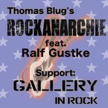 Rockanarchie - Thomas Blug & Rudi "Gulli" Spiller