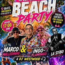Beach Party mit DJ Marco Malledinho & & DJ und Live Interpret Ingo-Flamingo