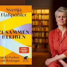 Svenja Fla&szlig;p&ouml;hler - Zusammenbleiben | Literatur LIVE