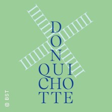 Don Quichotte - Badisches Staatstheater Karlsruhe