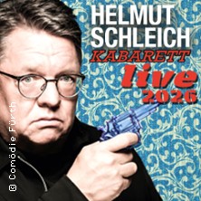 Helmut Schleich - Live 2026 (neues Kabarett)