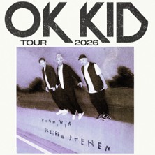 OK KID - Komm, wir bleiben stehen - Tour 2026