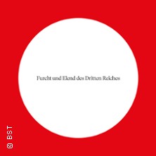 Furcht und Elend des Dritten Reiches - Badisches Staatstheater Karlsruhe