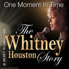 One Moment In Time - The Whitney Houston Story
