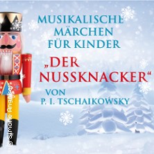 Musikalische M&auml;rchen f&uuml;r Kinder "Der Nussknacker"