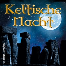 Keltische Nacht - M&uuml;ckenschl&ouml;sschen am Rosental