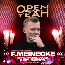 Open Yeah w. F. Meinecke Marmuto, D&acute;Joy, DJ Miwe + many more