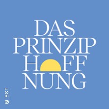 Das Prinzip Hoffnung - Badisches Staatstheater Karlsruhe
