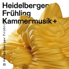 Heidelberger Fr&uuml;hling - Kammermusik +