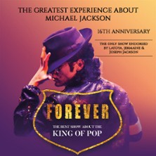 Forever - The Best Show About The King Of Pop