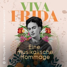 VIVA FRIDA - Das Konzert: Eine musikalische Hommage