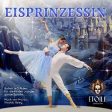 Ballett "Eisprinzessin" | Klassisches Etoile Ballett