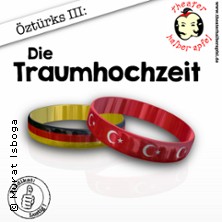 &Ouml;zt&uuml;rks III: Die Traumhochzeit