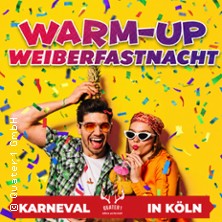Warm-Up Weiberfastnacht