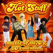 Hot Stuff - music of the 70s, 80s and more...