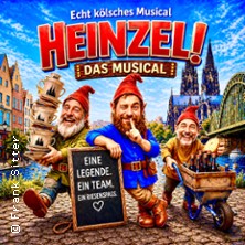 HEINZEL! Echt k&ouml;lsches Musical - Das Heinzelm&auml;nnchen Musical