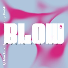 BLOW - MUSIC FESTIVAL VOL 5
