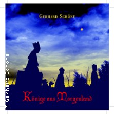 Gerhard Sch&ouml;ne & Musikanten - K&ouml;nige aus Morgenland