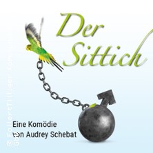 Der Sittich - Die Kom&ouml;die Frankfurt