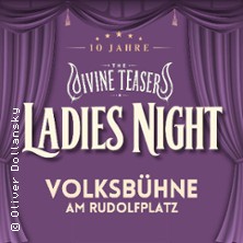 THE DIVINE TEASERS - LADIES NIGHT | Jubil&auml;umsshow