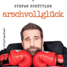 Stefan Sch&ouml;ttler - arschvollgl&uuml;ck
