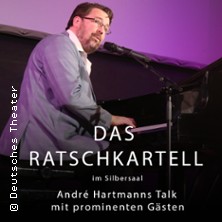 Das Ratschkartell - Andr&eacute; Hartmanns Talk mit prominenten G&auml;sten